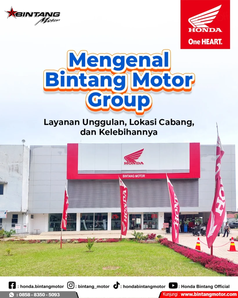 Dealer Resmi Honda Bintang Motor Group Sejak 2001
