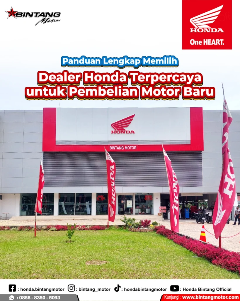 Dealer Honda Bintang Motor Terpercaya untuk Pembelian Motor Baru