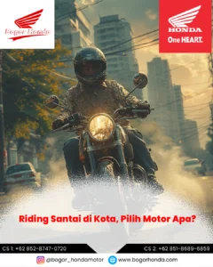 Riding Santai di Kota Menggunakan Motor Honda – bogorhonda.com
