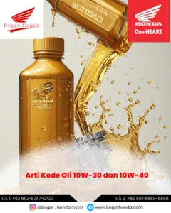 Arti Kode Oli 10W-30 dan 10W-40 Motor Honda – bogorhonda.com