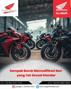 Dampak Buruk Modifikasi Ban Tidak Sesuai Standar pada Motor Honda – bogorhonda.com