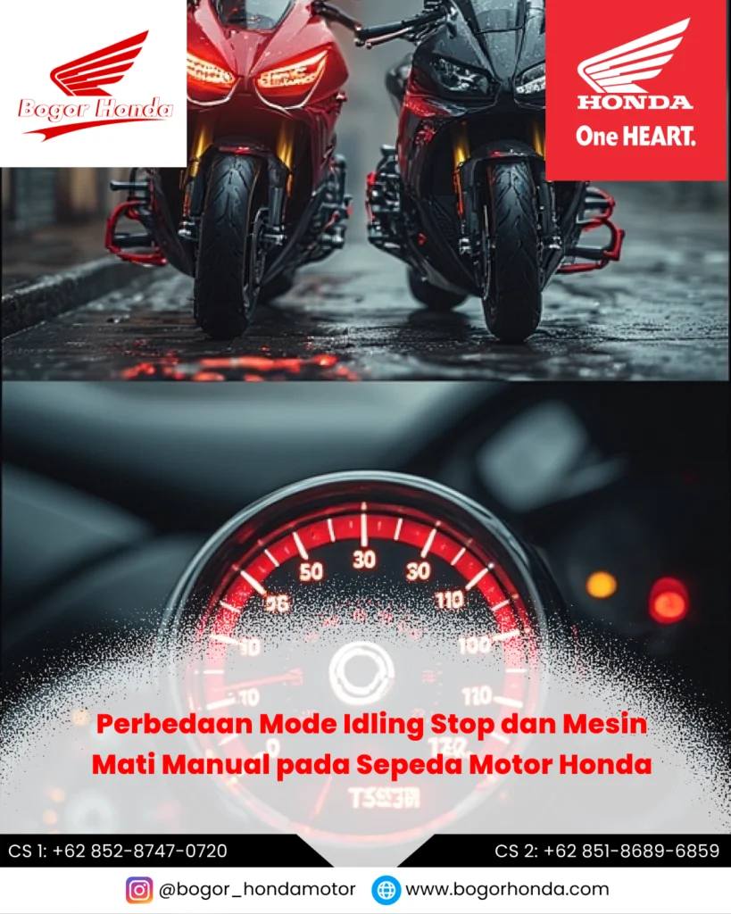 Perbedaan Mode Idling Stop dan Mesin Mati Manual pada Motor Honda – bogorhonda.com