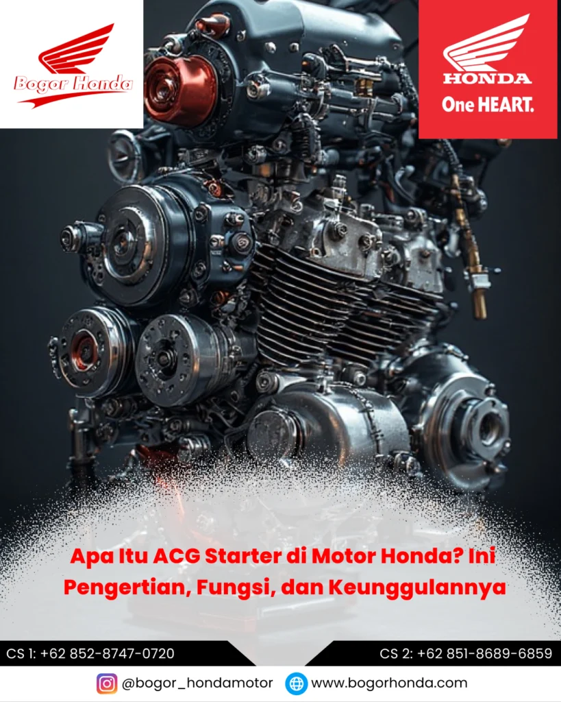 Ilustrasi sistem ACG Starter pada motor Honda – teknologi starter halus dan senyap bogorhonda.com