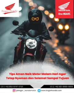 Pengendara motor Honda berkendara aman di malam hari dengan lampu menyala terang – bogorhonda.com