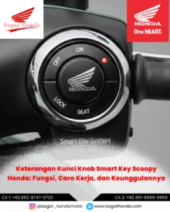 Kunci knob smart key Honda Scoopy dengan indikator fungsi lengkap – bogorhonda.com