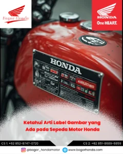 Label gambar dan stiker peringatan pada sepeda motor Honda beserta arti dan fungsinya – bogorhonda.com